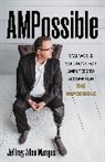 Jeffrey Allen Mangus - Ampossible