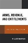 William Mannen - Arms, Revenue, and Entitlements