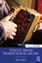 Sean Williams, Sean (Phd Williams, Sean (The Evergreen State College Williams - Focus: Irish Traditional Music