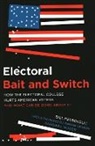 Bill Petrocelli - Electoral Bait and Switch