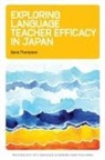 Gene Thompson - Exploring Language Teacher Efficacy in Japan