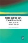 Sharon Crozier-De Rosa, Sharon (University of Wollongong Crozier-De Rosa, Sharon Crozier-De Rosa, Crozier-De Rosa Sharon Crozier-De Rosa - Shame and the Anti-Feminist Backlash