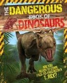 Liz Miles, Miles Liz - Dangerous Book of Dinosaurs