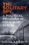 Douglas Boyd - The Solitary Spy
