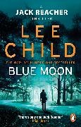 Lee Child,  Child Lee - Blue Moon - Jack Reacher
