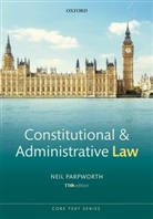 Neil Parpworth, Neil (Associate Professor in Law Parpworth - Constitutional and Administrative Law