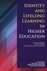 Jo Ann Gammel, Sue Motulsky, Amy Rutstein-Riley - Identity and Lifelong Learning in Higher Education
