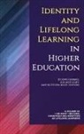 Jo Ann Gammel, Sue Motulsky, Amy Rutstein-Riley - Identity and Lifelong Learning in Higher Education (hc)