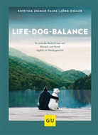 Jörg Ziemer, Kristin Ziemer-Falke, Kristina Ziemer-Falke - Life-Dog-Balance