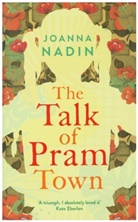 Joanna Nadin, Nadin Joanna - The Talk of Pram Town
