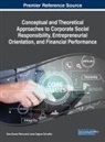 Luisa Cagica Carvalho, Luísa Cagica Carvalho, Inna Sousa Paiva - Conceptual and Theoretical Approaches to Corporate Social Responsibility, Entrepreneurial Orientation, and Financial Performance