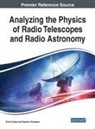 Kazuhiro Hirasawa, Kim Ho Yeap - Analyzing the Physics of Radio Telescopes and Radio Astronomy