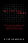 Kurt Braddock, Kurt (Pennsylvania State University) Braddock, Braddock Kurt - Weaponized Words
