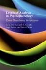 Kenneth S. (Virginia Commonwealth Univers Kendler, Kenneth S Kendler, Kenneth S. Kendler, Kenneth S. (Virginia Commonwealth University) Kendler, Kendler Kenneth S., Josef Parnas... - Levels of Analysis in Psychopathology