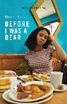 Eleanor Tindall, Eleanor (Author) Tindall - Before I Was A Bear