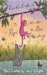 Carlo Collodi, Axel Scheffler - Adventures of Pipi the Pink Monkey