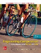 William Howard, Howard William, MUSTO, Joseph Musto, Musto Joseph, Richard Williams... - Engineering Computation: An Introduction Using MATLAB and Excel