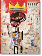 Jean-Michel Basquiat, Eleanor Nairne, Hans Werner Holzwarth, Han Werner Holzwarth, Hans Werner Holzwarth - Jean-Michel Basquiat. 40th Ed.