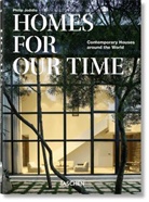 Philip Jodidio - Homes For Our Time. Contemporary Houses around the World. 40th Ed.