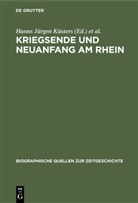 Hann Jürgen Küsters, Hanns Jürgen Küsters, Hanns Jürgen Küsters, Hans P. Mensing, Hans Peter Mensing, P Mensing... - Kriegsende und Neuanfang am Rhein