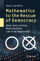 Paolo Serafini - Mathematics to the Rescue of Democracy