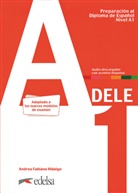 Andrea Fabiana Hidalgo - DELE - Edición 2020: Preparacion al dele a1 ed. 2020