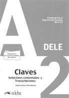 Mónica García-Viño Sánchez - DELE - Edición 2020: Preparacion al dele a2 ed.2020