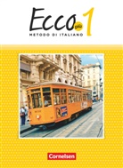 Ecco - Ecco Più - Ausgabe 2020 - 1: Ecco - Italienisch für Gymnasien - Italienisch als 3. Fremdsprache - Ecco Più - Ausgabe 2020 - Band 1. Bd.1