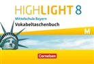 Highlight - Mittelschule Bayern: Highlight - Mittelschule Bayern - 8. Jahrgangsstufe
