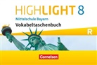 Highlight - Mittelschule Bayern: Highlight - Mittelschule Bayern - 8. Jahrgangsstufe