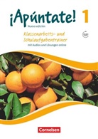 ¡Apúntate! - Nueva edición - 1: ¡Apúntate! - Spanisch als 2. Fremdsprache - Ausgabe 2016 - Band 1