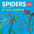 Gail Gibbons - Spiders (New & Updated Edition)