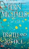 Fern Michaels - Truth and Justice