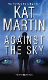 Kat Martin - Against the Sky