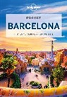 Lonely Planet, Isabella Noble - Pocket Barcelona : top experiences, local life