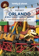 Kate Armstrong, Lonely Planet - Pocket Orlando & Walt Disney World Resort : top experiences, local life