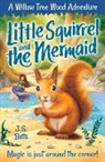 J. S. Betts, Georgie Fearns - Little Squirrel and the Mermaid