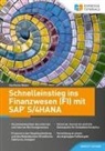 Karlheinz Weber - Schnelleinstieg ins Finanzwesen (FI) mit SAP S/4HANA