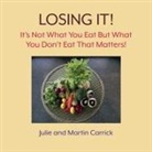 Julie Carrick, Martin Carrick - Losing It!