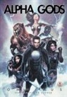 Ian Sharman, J.J. Alonso, Ezequiel Pineda - Alpha Gods