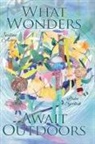 Justine Avery, Liuba Syrotiuk - What Wonders Await Outdoors