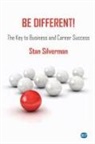 Stan Silverman - Be Different!