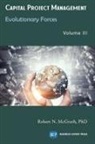 Robert N. McGrath - Capital Project Management, Volume III