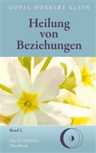 Gopal Norbert Klein - Heilung von Beziehungen II