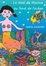 Valerie Gasnier, Valérie Gasnier - Le Noël de Marina au fond de l'océan