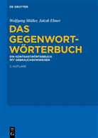 Jakob Ebner, Wolfgan Müller, Wolfgang Müller - Das Gegenwort-Wörterbuch