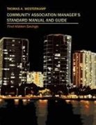 Thomas A. Westerkamp - Community Association Manager's Standard Manual and Guide