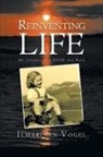 Ilmarinen Vogel - Reinventing Life