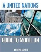 United Nations, United Nations Publications - The United Nations Guide to Model Un