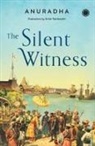 Anuradha - The Silent Witness